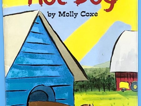 Hot Dog (Step into Reading, Step 1) by Molly Coxe on Sale